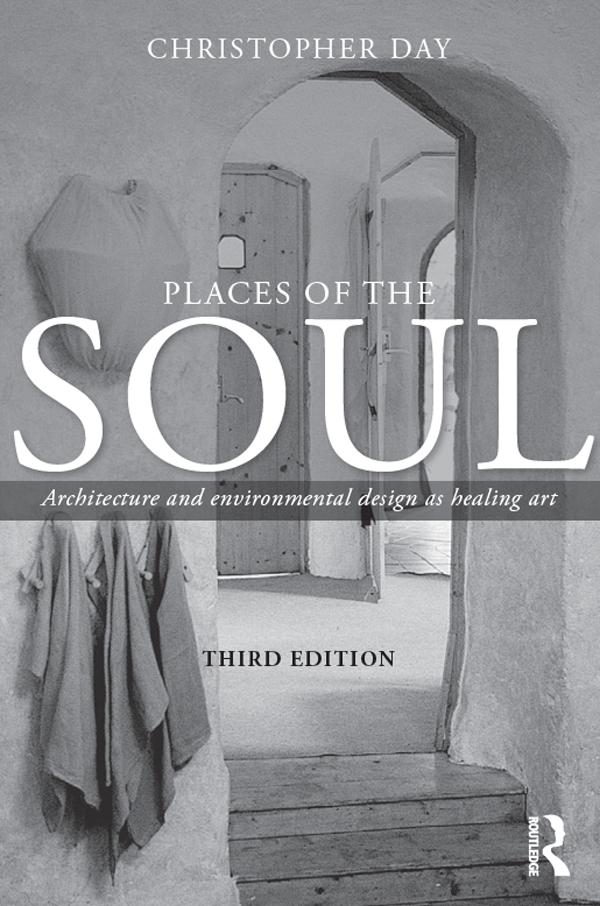 Places of the Soul by Christopher Day