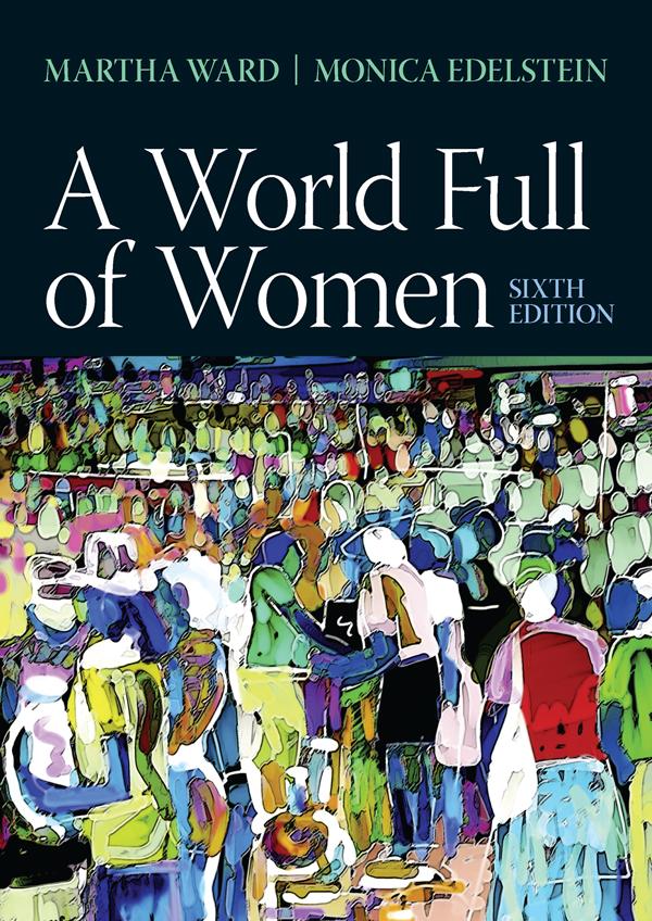 A World Full of Women by Martha C. Ward, Monica D. Edelstein