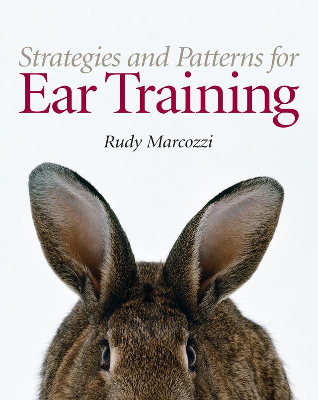 Strategies and Patterns for Ear Training by Rudy Marcozzi