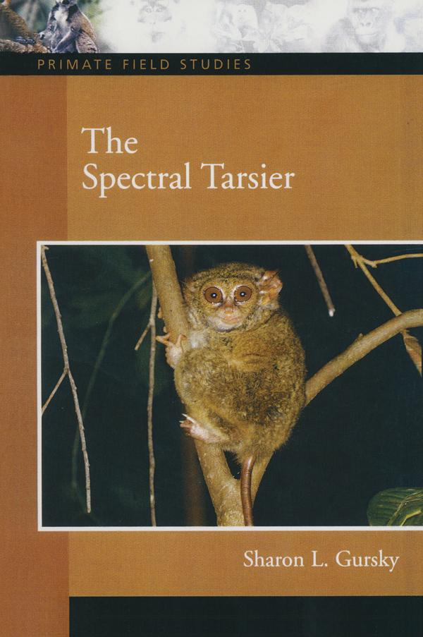 The Spectral Tarsier by Sharon L. Gursky