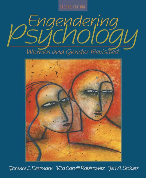 Engendering Psychology by Florence Denmark, Jeri A. Sechzer, Vita Carulli Rabinowitz