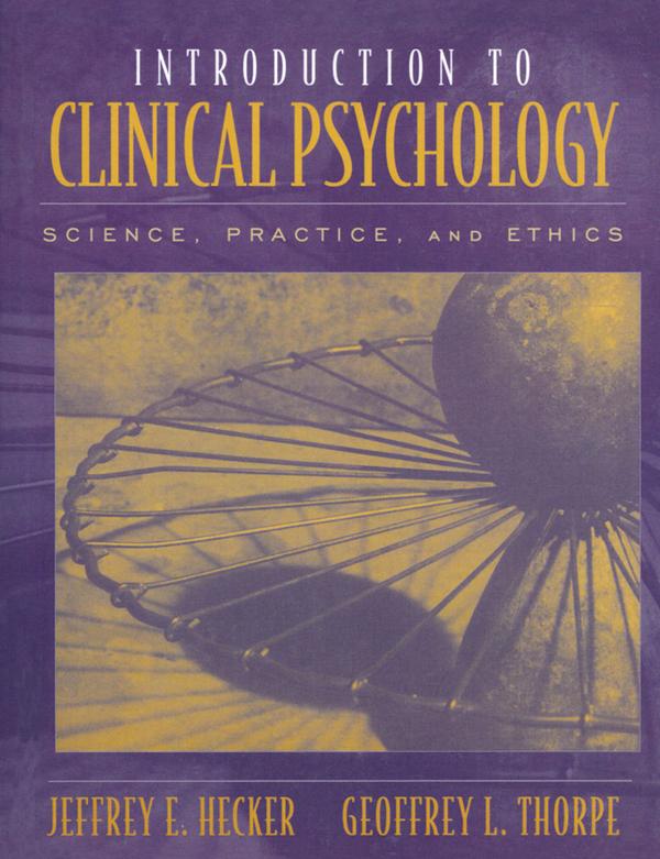 Introduction to Clinical Psychology by Geoffrey L. Thorpe, Jeffrey Hecker