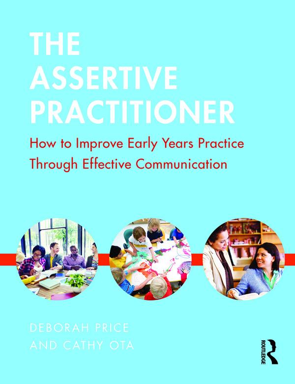 The Assertive Practitioner by Cathy Ota, Deborah Price