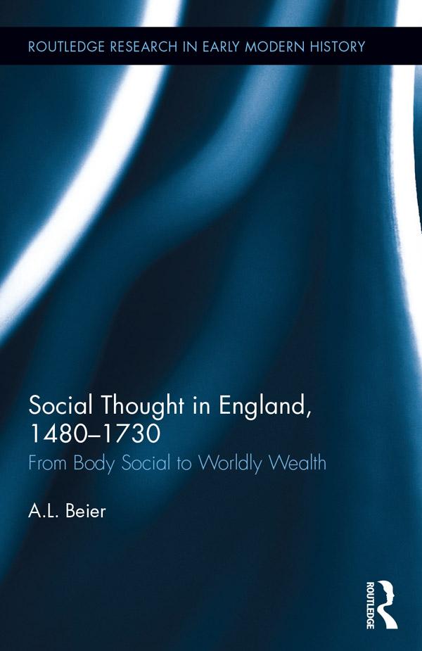 Social Thought in England, 1480-1730 by A.L. Beier
