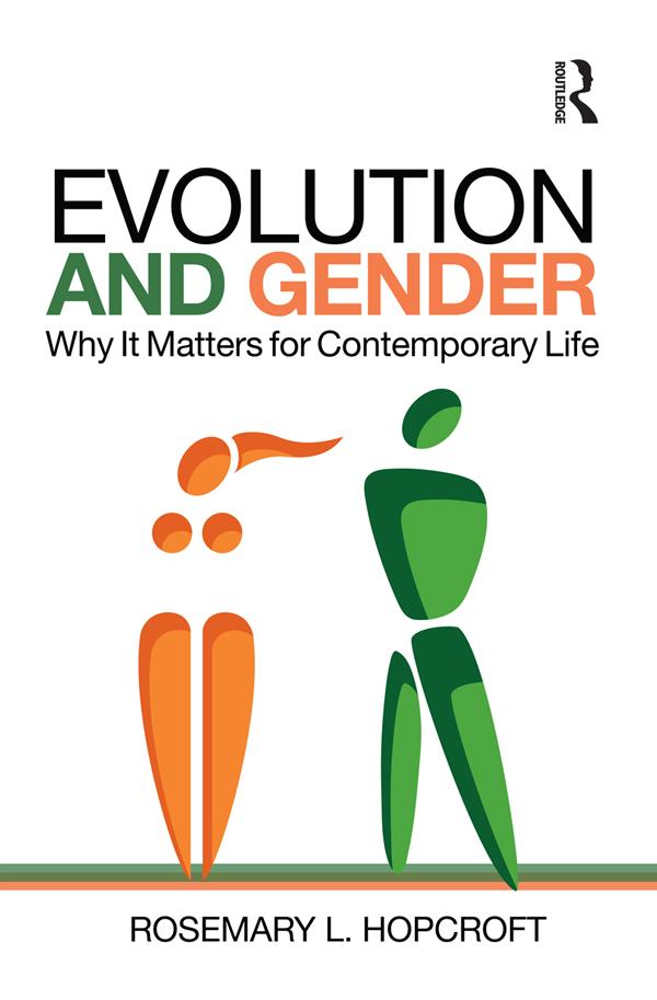 Evolution and Gender by Rosemary Hopcroft