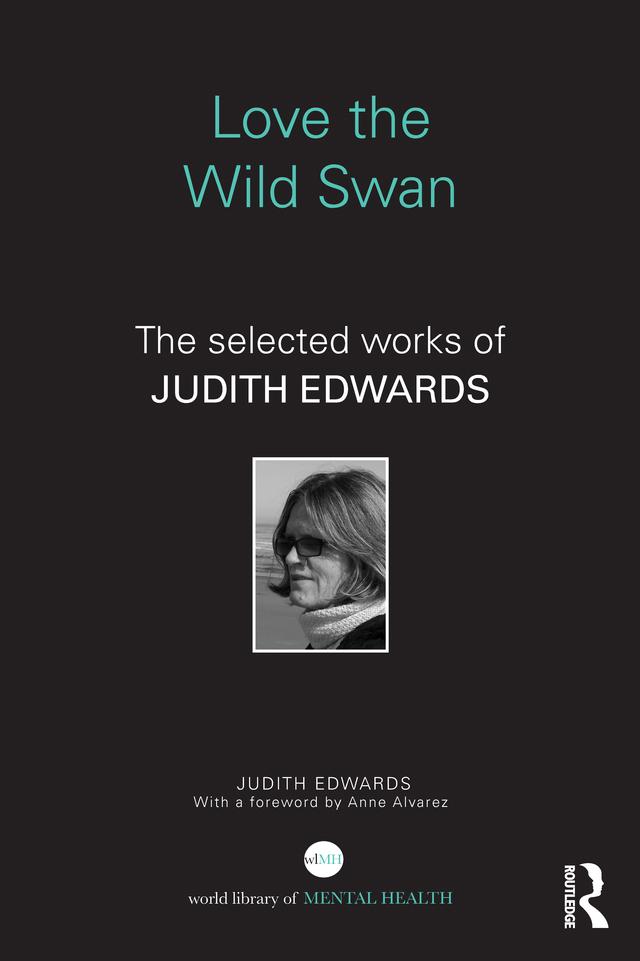 Love the Wild Swan by Judith Edwards