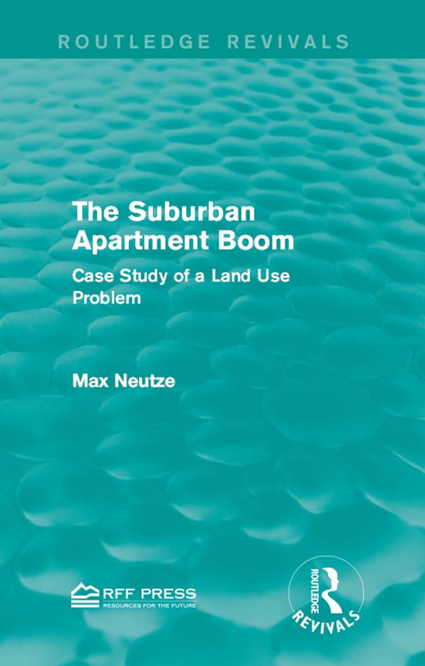 The Suburban Apartment Boom by Max Neutze