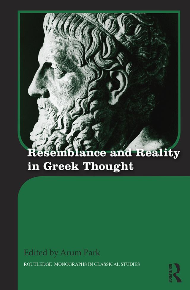 Resemblance and Reality in Greek Thought by Arum Park