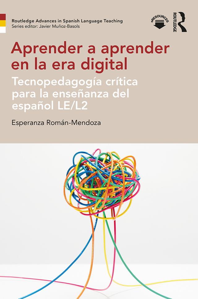 Aprender a aprender en la era digital by Esperanza Román-Mendoza