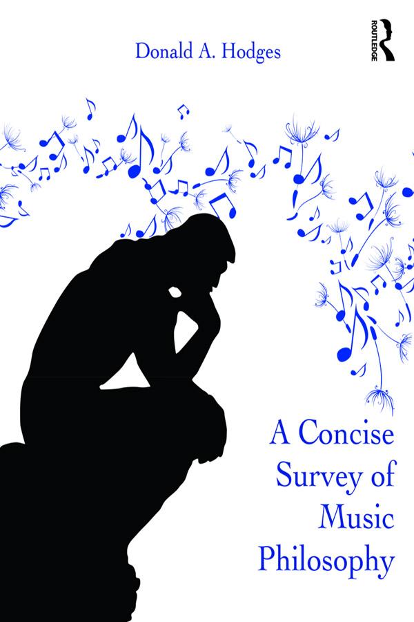 A Concise Survey of Music Philosophy by Donald A. Hodges