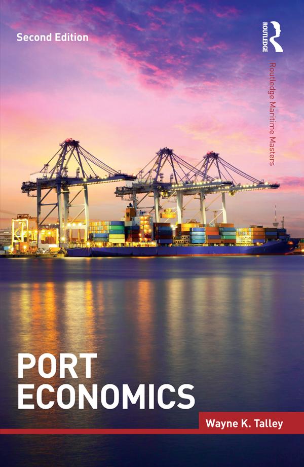 Port Economics by Wayne K. Talley