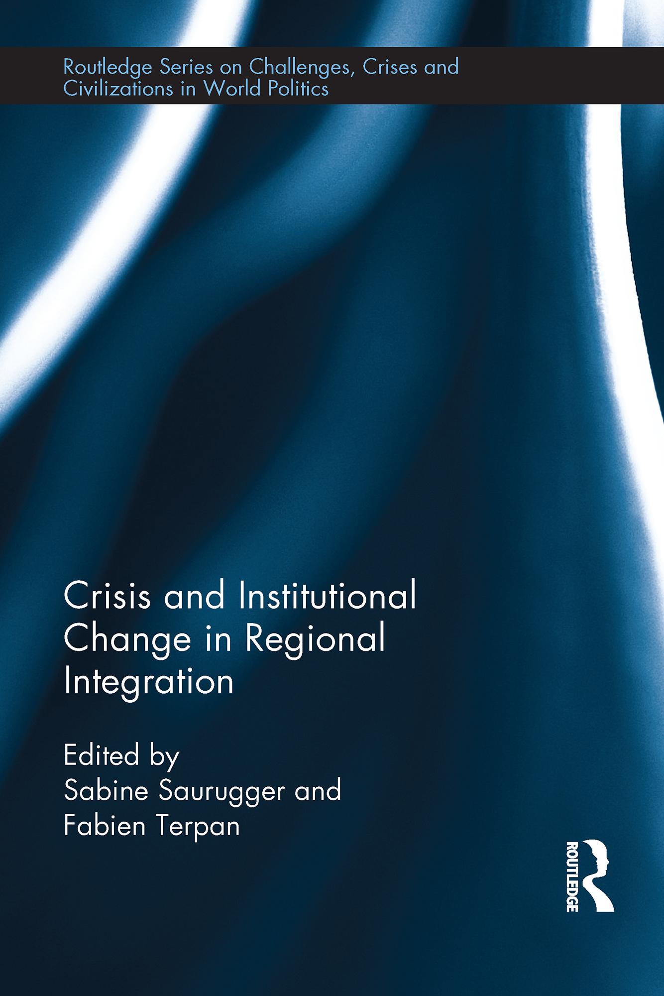 Crisis and Institutional Change in Regional Integration