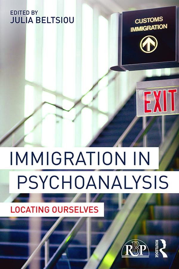 Immigration in Psychoanalysis by Julia Beltsiou