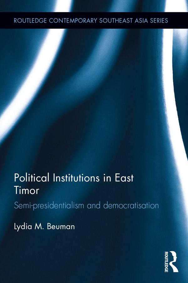 Political Institutions in East Timor
