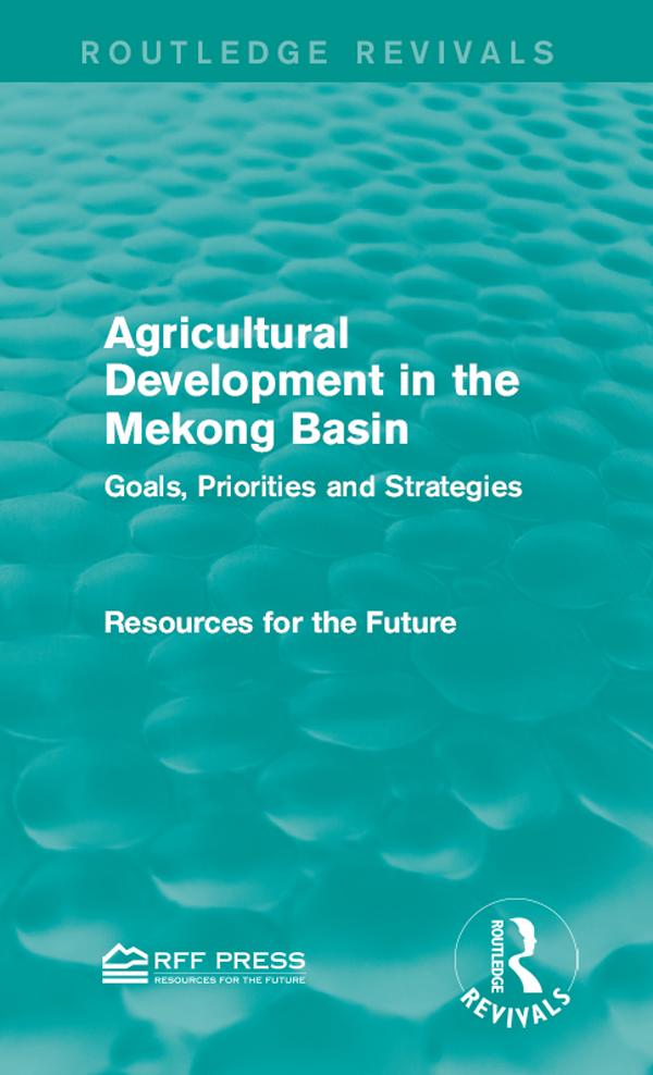 Agricultural Development in the Mekong Basin by Resources for the Future