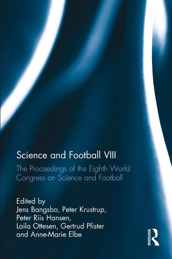Science and Football VIII by Anne-Marie Elbe, Gertrud Pfister, Jens Bangsbo, Laila Ottesen, Peter Krustrup, Peter Riis Hansen