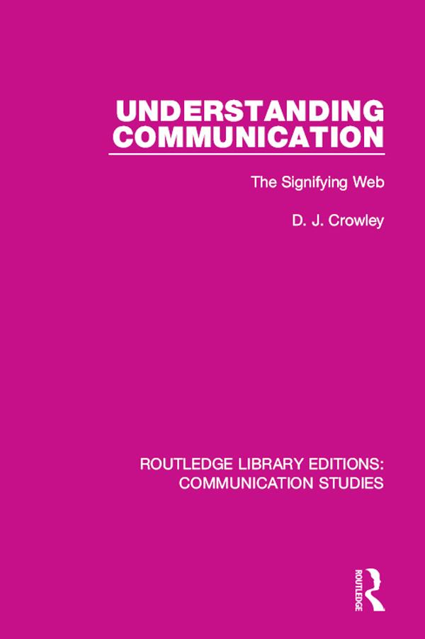 Understanding Communication by David Crowley