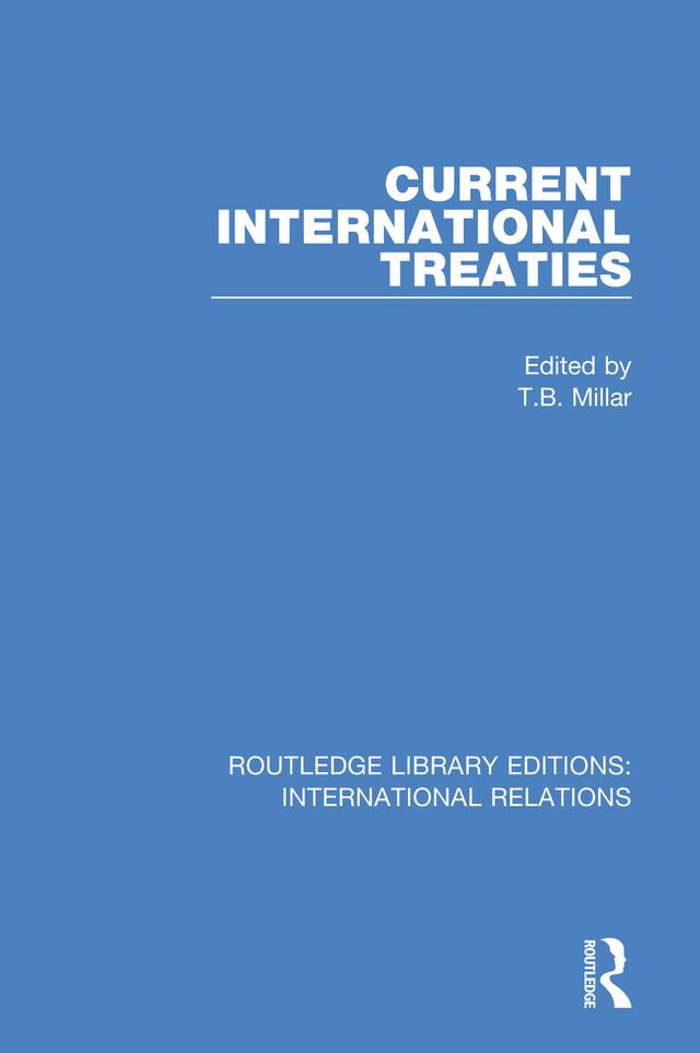 Current International Treaties by T B Millar