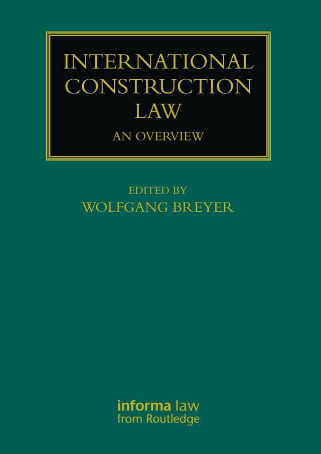 International Construction Law by Wolfgang Breyer