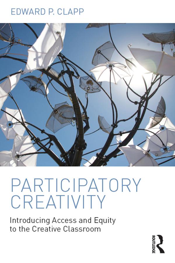 Participatory Creativity by Edward P. Clapp