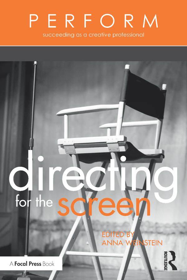 Directing for the Screen by Anna Weinstein
