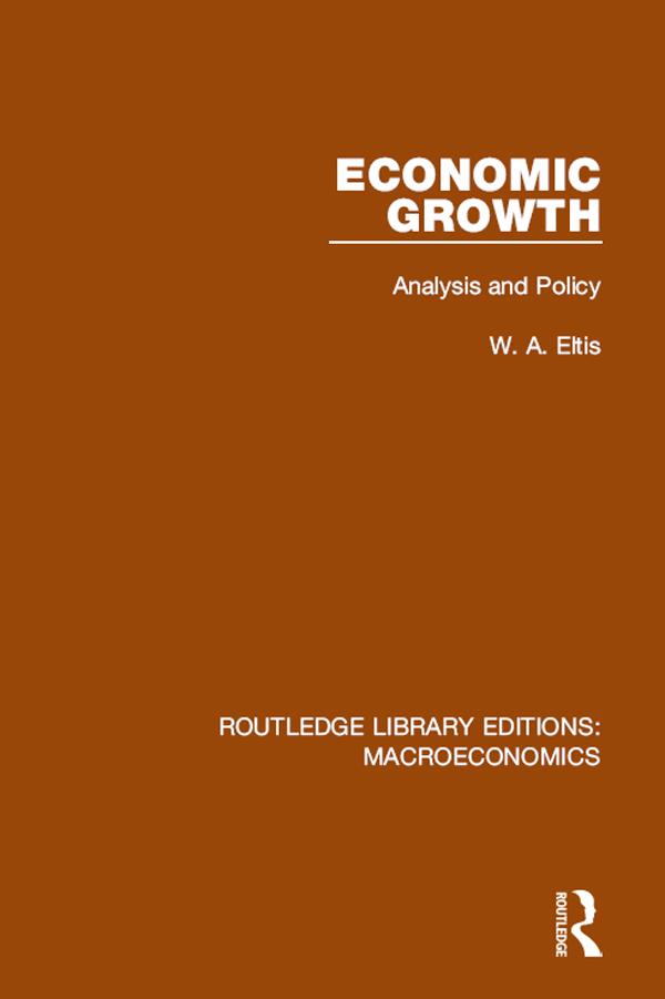 Economic Growth by Walter Eltis