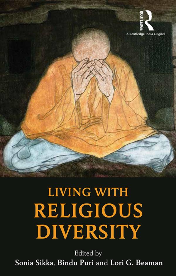 Living with Religious Diversity by Bindu Puri, Lori G. Beaman, Sonia Sikka