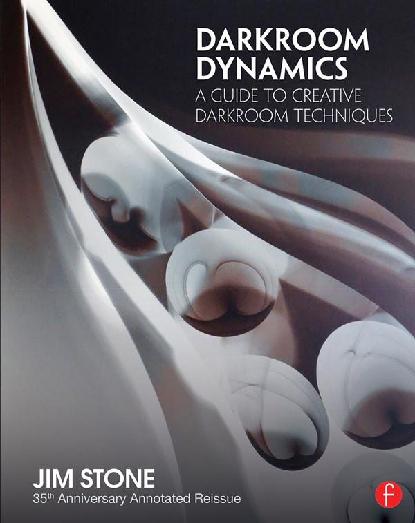 Darkroom Dynamics by Jim Stone