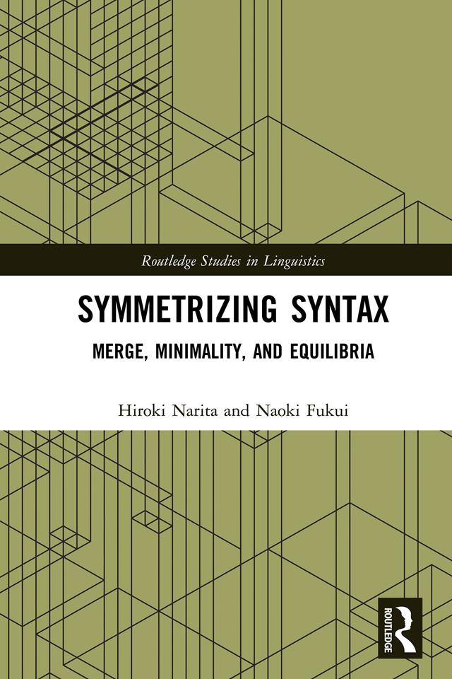 Symmetrizing Syntax by Hiroki Narita, Naoki Fukui