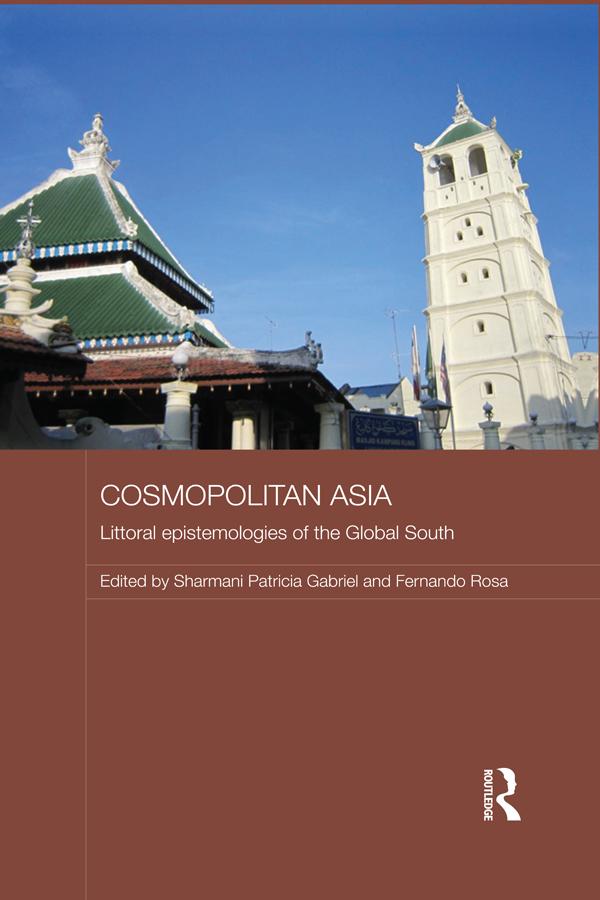 Cosmopolitan Asia by Fernando Rosa, Sharmani Gabriel
