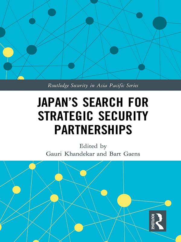 Japan�s Search for Strategic Security Partnerships