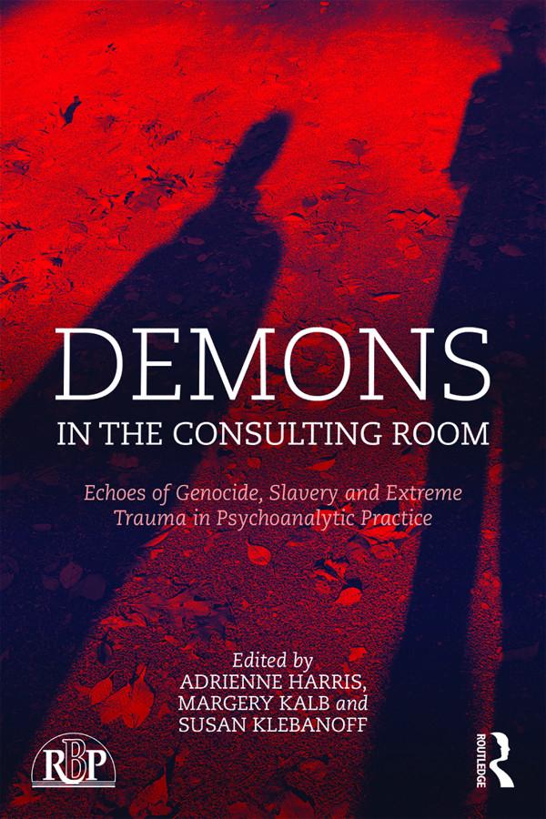 Demons in the Consulting Room by Adrienne Harris, Margery Kalb, Susan Klebanoff
