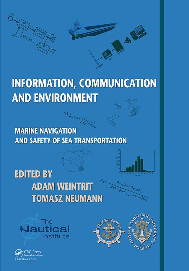 Information, Communication and Environment by Adam Weintrit, Tomasz Neumann
