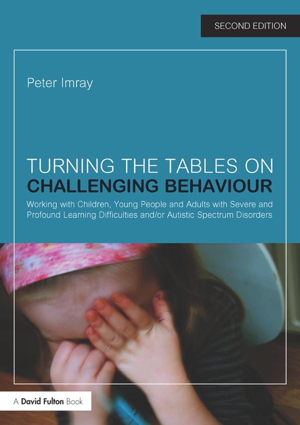 Turning the Tables on Challenging Behaviour by Peter Imray