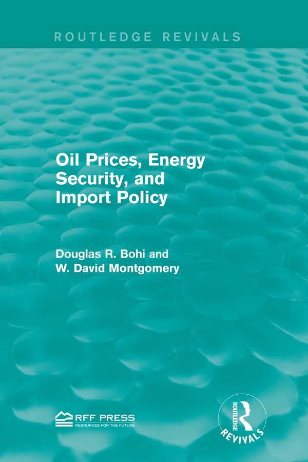 Oil Prices, Energy Security, and Import Policy