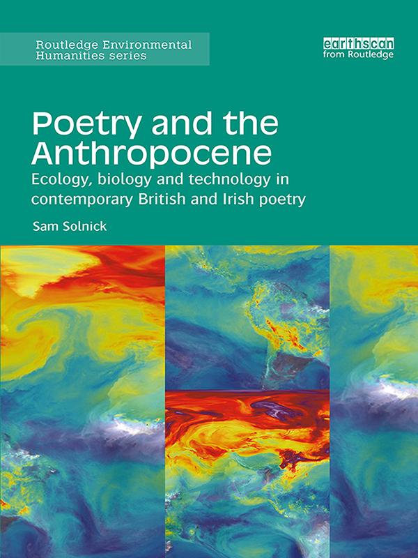 Poetry and the Anthropocene by Sam Solnick