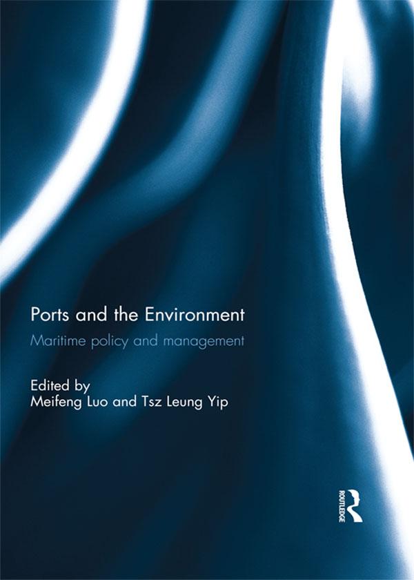 Ports and the Environment by Meifeng Luo, Tsz Leung Yip