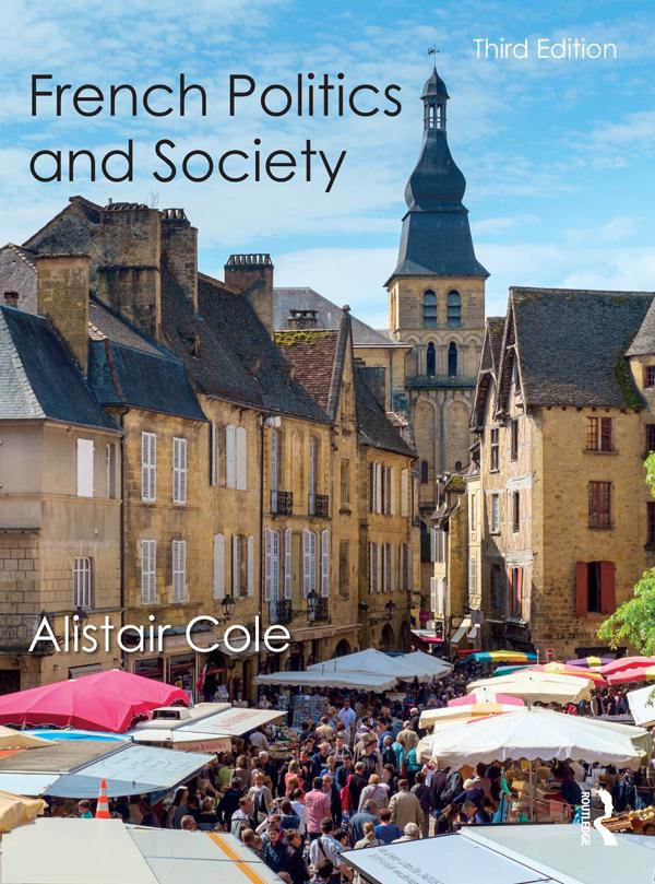 French Politics and Society by Alistair Cole