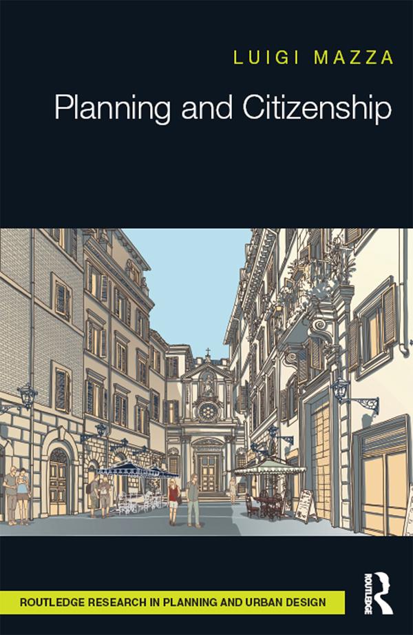 Planning and Citizenship by Luigi Mazza