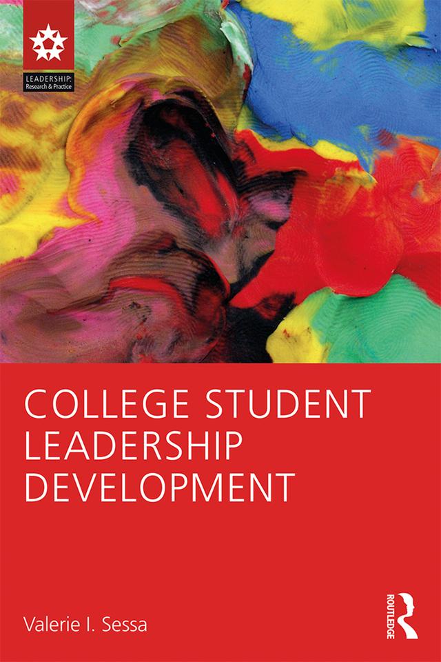 College Student Leadership Development by Valerie I. Sessa