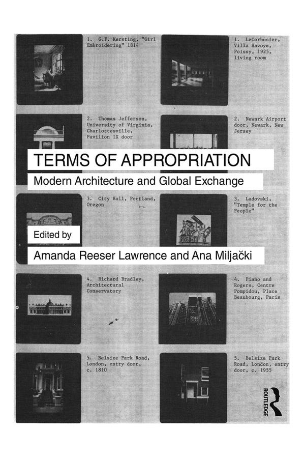 Terms of Appropriation by Amanda Reeser Lawrence, Ana Miljački