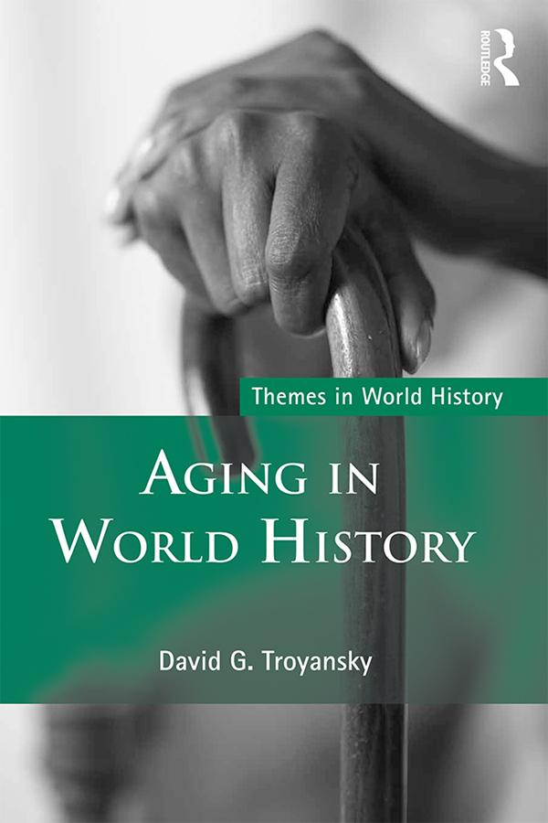 Aging in World History by David G. Troyansky