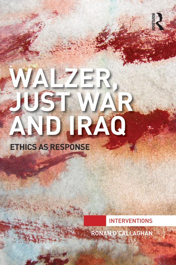 Walzer, Just War and Iraq