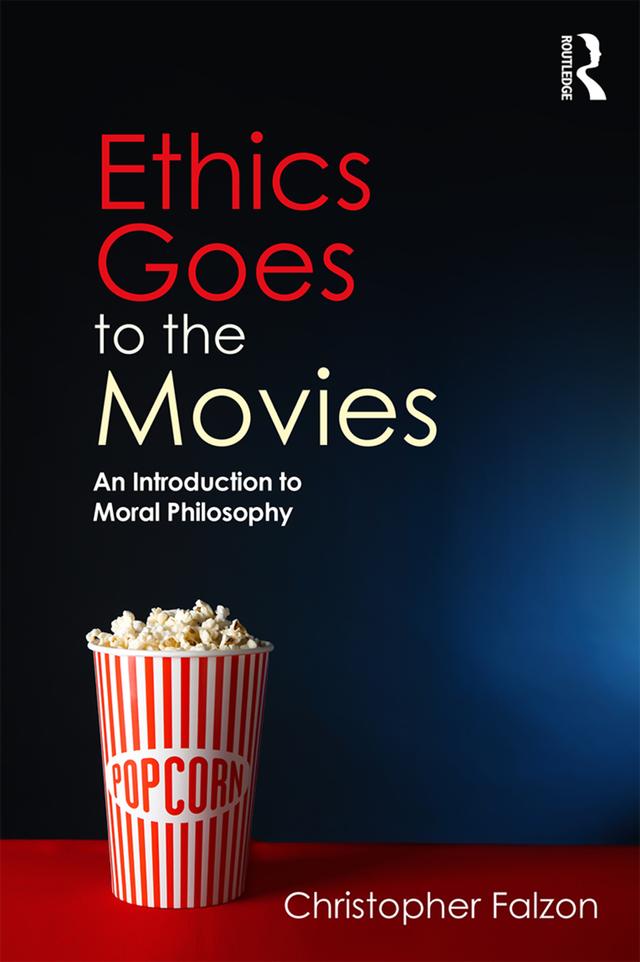 Ethics Goes to the Movies by Christopher Falzon