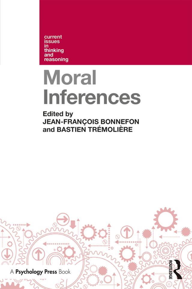 Moral Inferences by Bastien Trémolière, Jean-Francois Bonnefon
