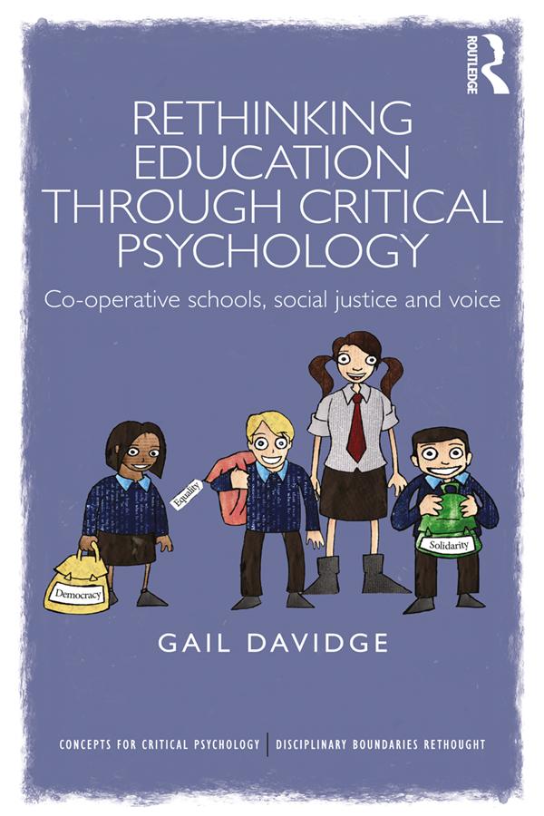 Rethinking Education through Critical Psychology by Gail Davidge