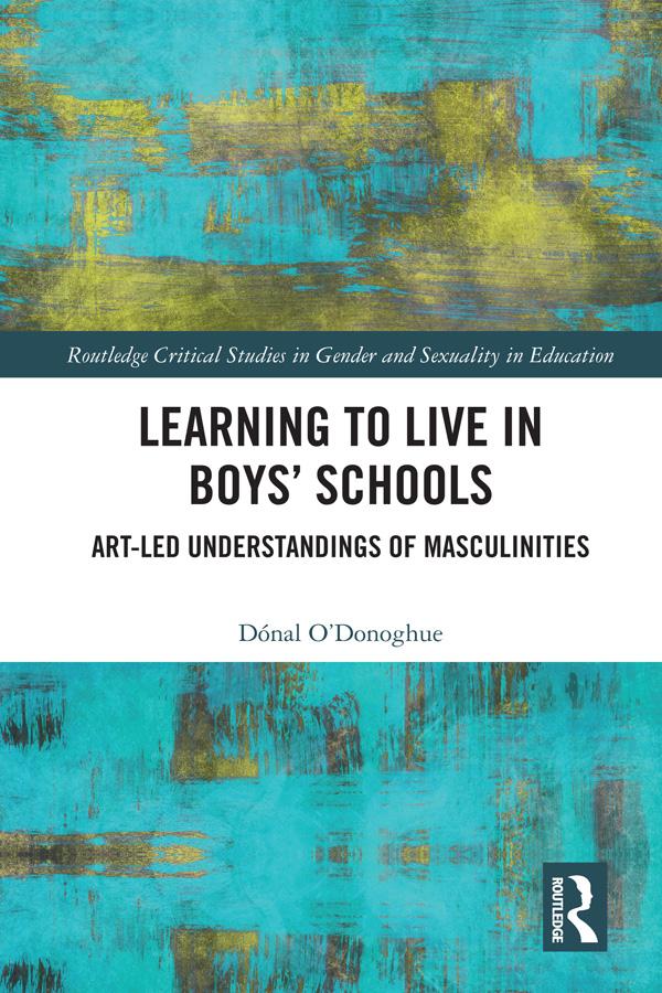 Learning to Live in Boys’ Schools