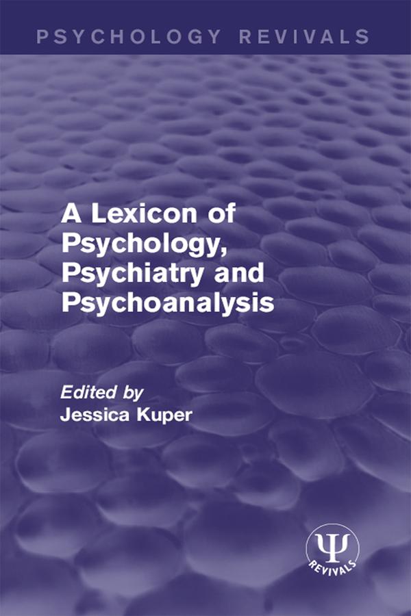 A Lexicon of Psychology, Psychiatry and Psychoanalysis
