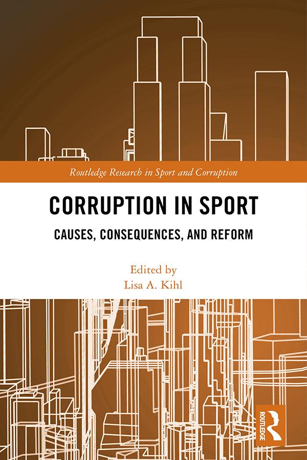 Corruption in Sport by Lisa A. Kihl