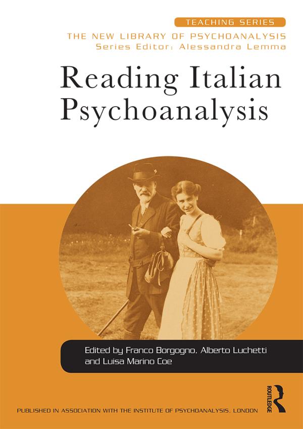 Reading Italian Psychoanalysis by Alberto Luchetti, Franco Borgogno, Luisa Marino Coe